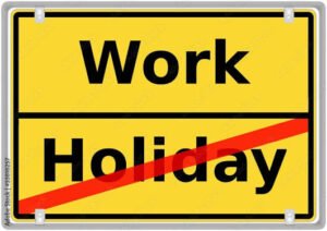 no holiday